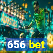 656 bet